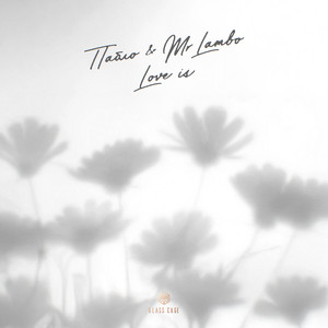 Пабло - Love Is ft Mr Lambo